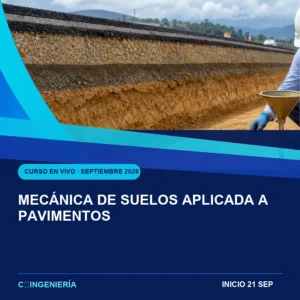 Mecánica de Suelos Aplicada a Pavimentos - curso en vivo de C-Ingeniería, septiembre 2026