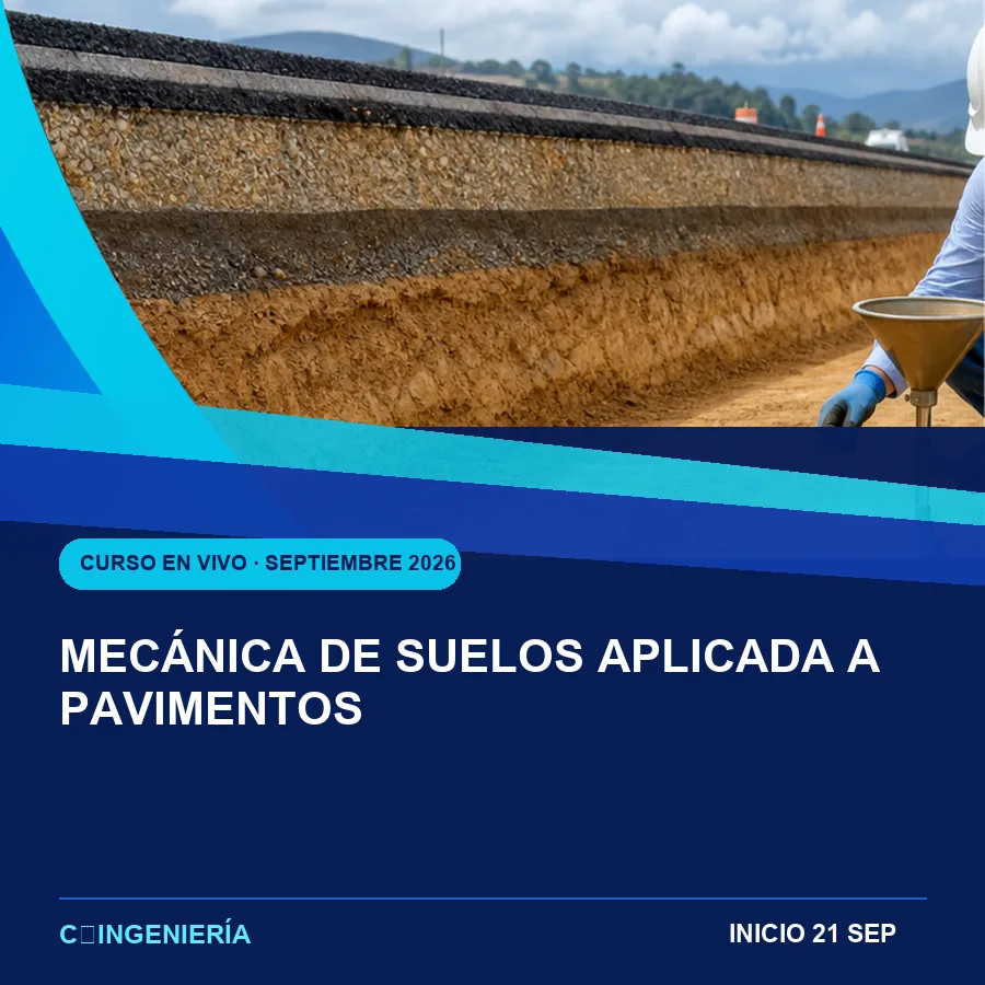 Mecánica de Suelos Aplicada a Pavimentos - curso en vivo de C-Ingeniería, septiembre 2026