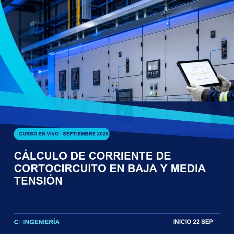 Cálculo de Corriente de Cortocircuito en Baja y Media Tensión - curso en vivo de C-Ingeniería, septiembre 2026