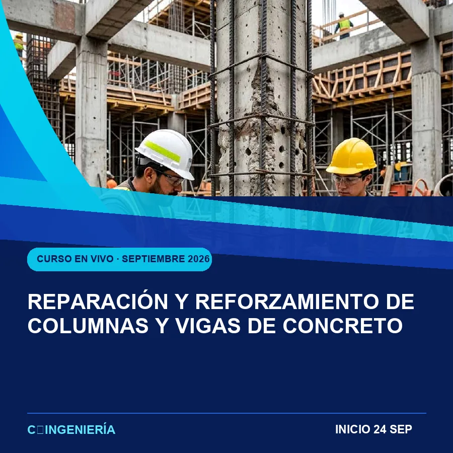 Reparación y Reforzamiento de Columnas y Vigas de Concreto - curso en vivo de C-Ingeniería, septiembre 2026