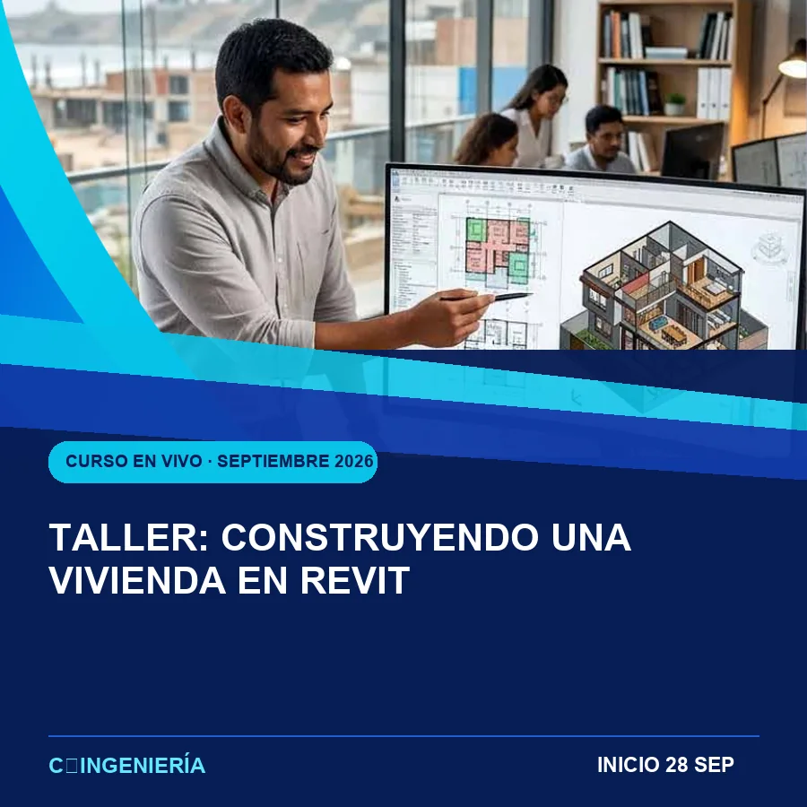 Taller: Construyendo una Vivienda en Revit - curso en vivo de C-Ingeniería, septiembre 2026