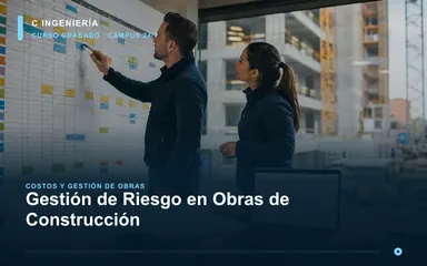 Gestión de Riesgo en Obras de Construcción