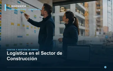 LOGÍSTICA EN EL SECTOR DE CONSTRUCCIÓN