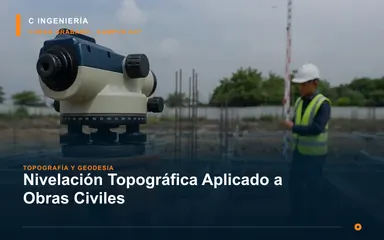 Nivelación Topográfica Aplicado a Obras Civiles
