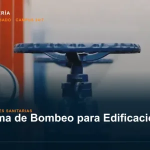 Sistema de Bombeo para Edificaciones