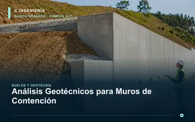 Análisis Geotécnicos para Muros de Contención