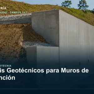 Análisis Geotécnicos para Muros de Contención