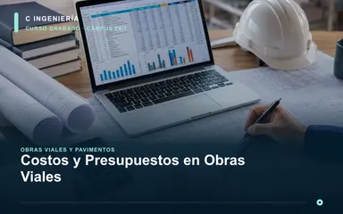 Costos y Presupuestos en Obras Viales