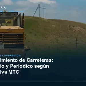 Mantenimiento de Carreteras Rutinario y Periódico según Normativa MTC