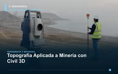 Topografía Aplicada a Minería con Civil 3D