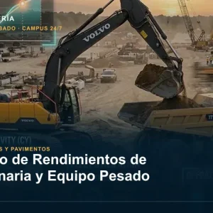 Cálculo de Rendimientos de Maquinaria y Equipo Pesado