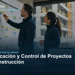 Planificación y Control de Proyectos en Construcción