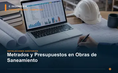 Metrados y Presupuestos en Obras de Saneamiento